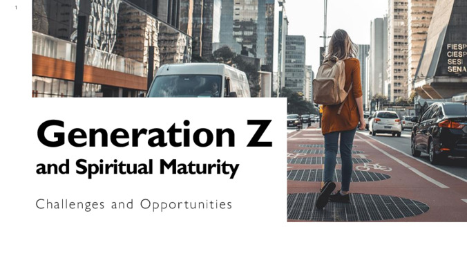 Generation Z and Spiritual Maturity: Challenges and Opportunities Miniature
